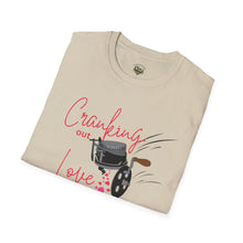 Cranking out Love Unisex Softstyle T-Shirt