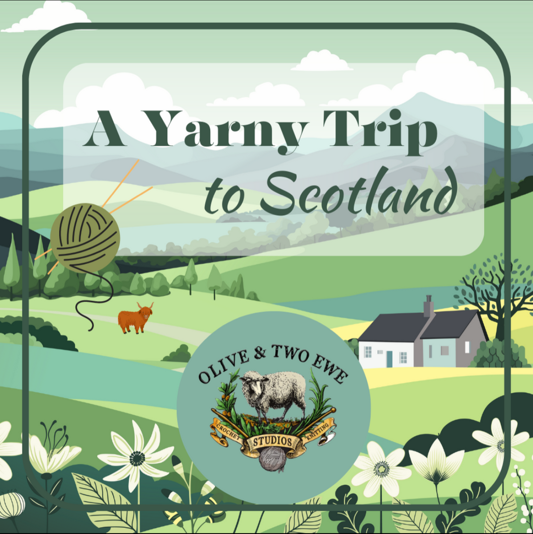 Travel to Scotland with the Yarny Ewes - First and Second Payments